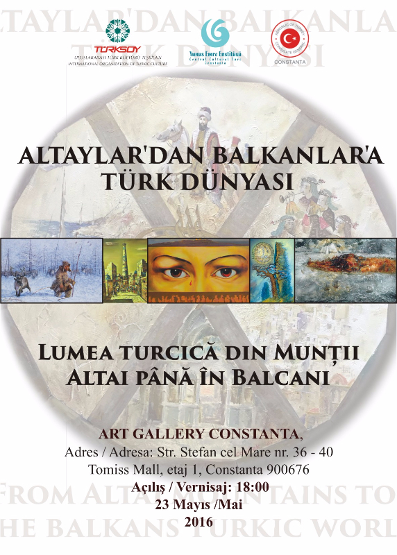 Expoziția de pictură ”Lumea turcică din Munţii Altai până în Balcani”