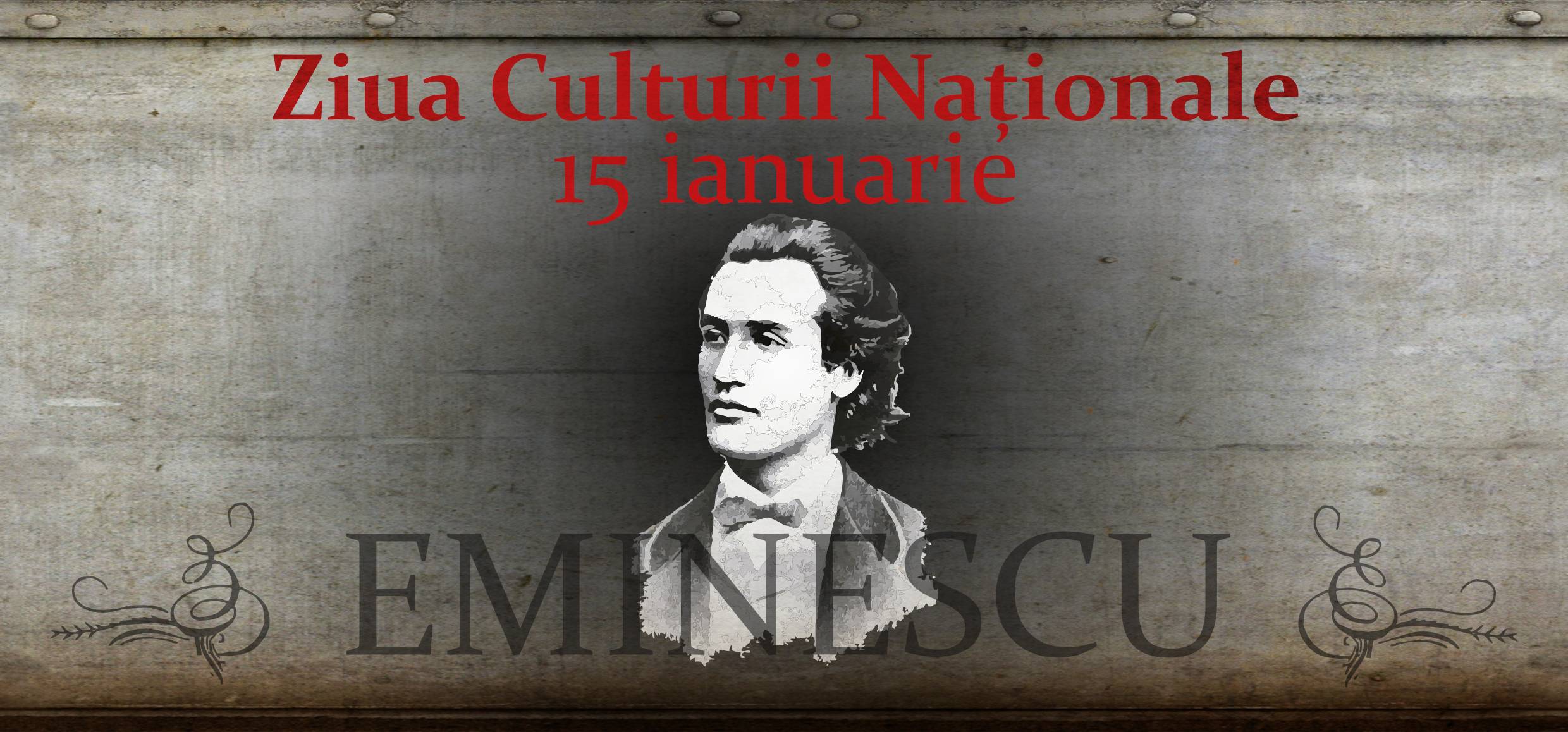 Ziua Eminescu – Ziua Culturii Naţionale