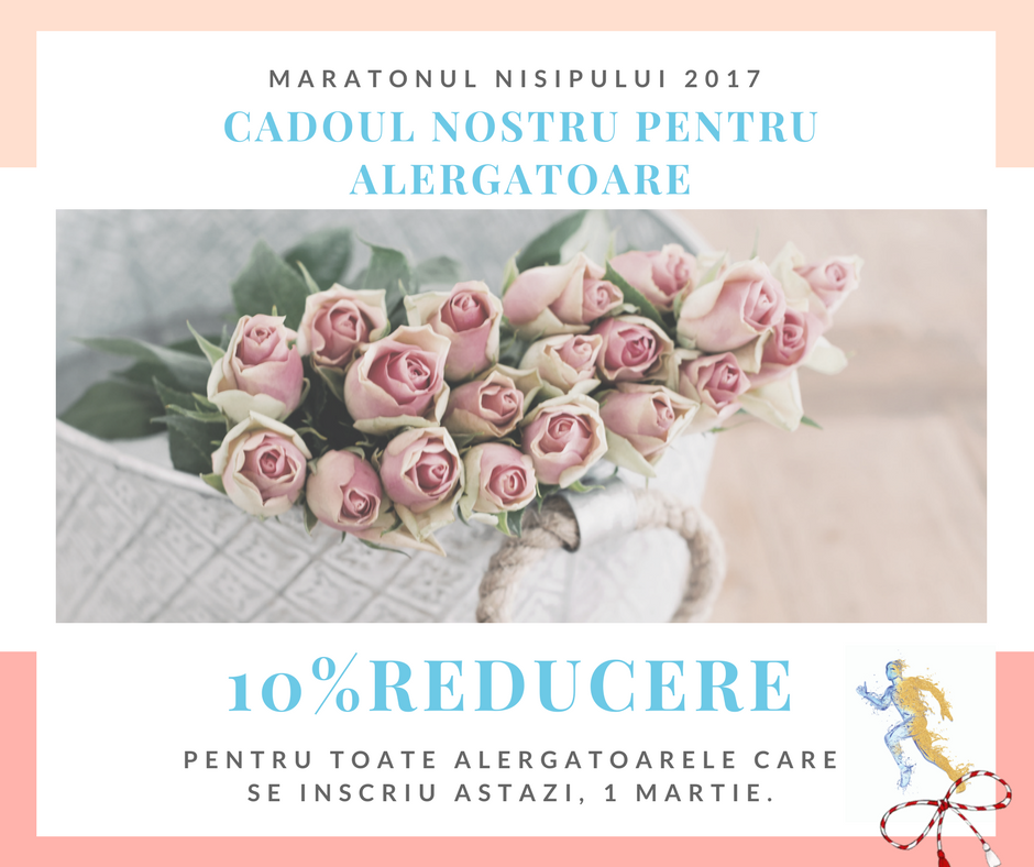 De Mărțișor sunt reduceri la Maratonul Nisipului