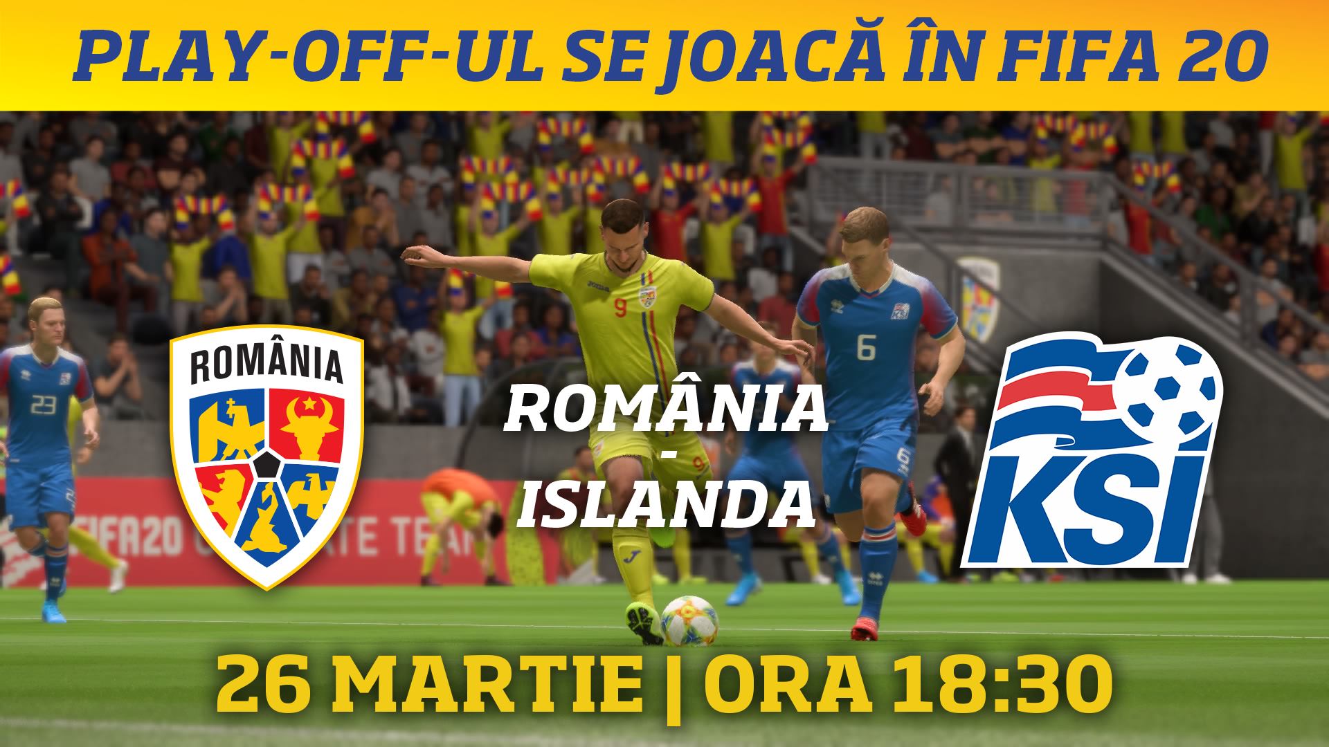 Meciul Islanda – România se joacă joi în FIFA 20