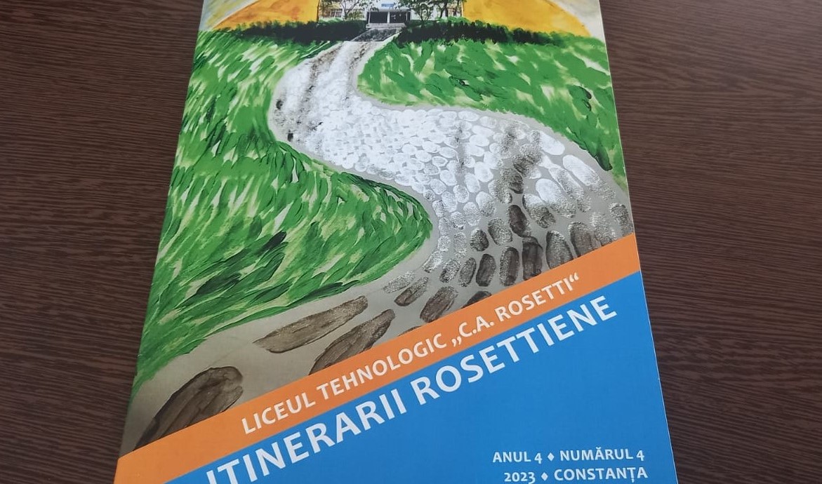 Revista școlară ”Itinerarii Rosettiene”, printre cele mai bune din țară, este scrisă de elevii Liceului Tehnologic ”C.A. Rosetti” din Constanța